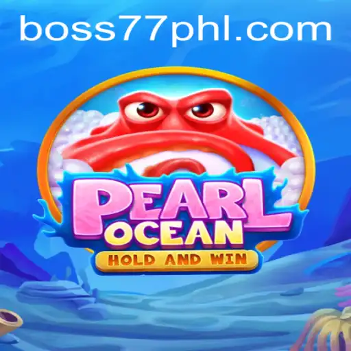 Explore the Enchanting World of PearlOcean and Conquer the Legendary Boss77